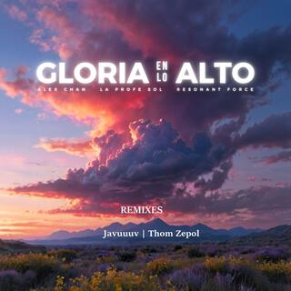 Gloria En Lo Alto (Remixes)