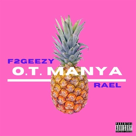 O.T. Manya (ft. Rael) | Boomplay Music