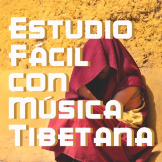 Estudio Fácil con Música Tibetana: Enfoque y Concentración Profundos, Aumentar el Poder del Cerebro