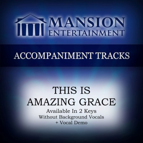 This Is Amazing Grace (High Key without BGVs) | Boomplay Music