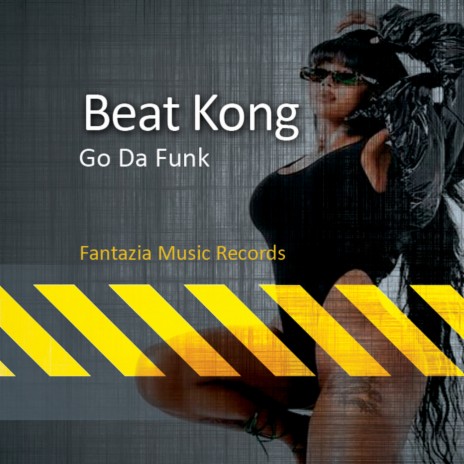 Go Da Funk | Boomplay Music