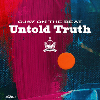 Untold Truth Riddim