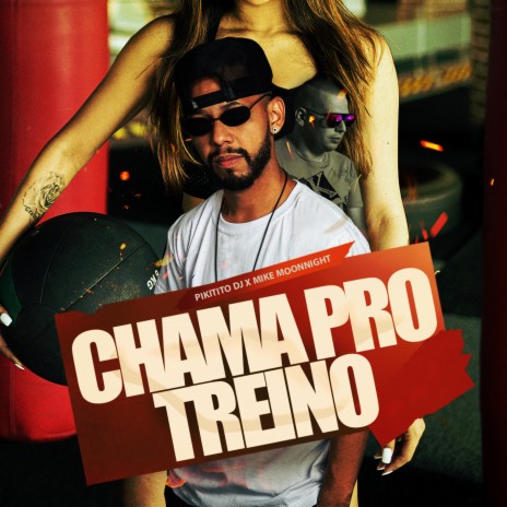 Chama Pro Treino ft. Pikitito Dj | Boomplay Music