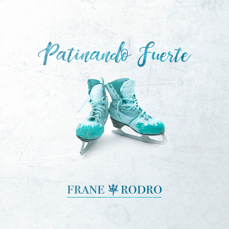 Patinando Fuerte ft. Rodro | Boomplay Music