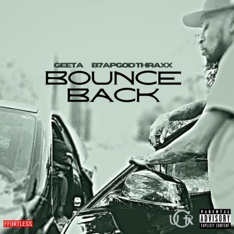 Bounce Back (Produced by B7apGod Thraxx) ft. B7apGod Thraxx | Boomplay Music