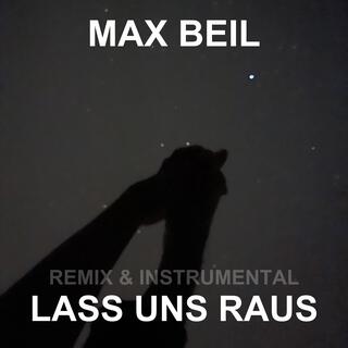 Lass uns raus Remix & Instrumental