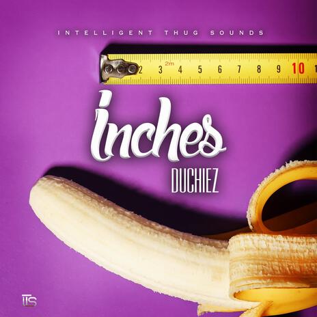 Inches | Boomplay Music