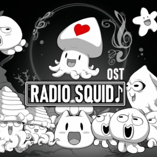 Radio Squid (Original Game Soundtrack)