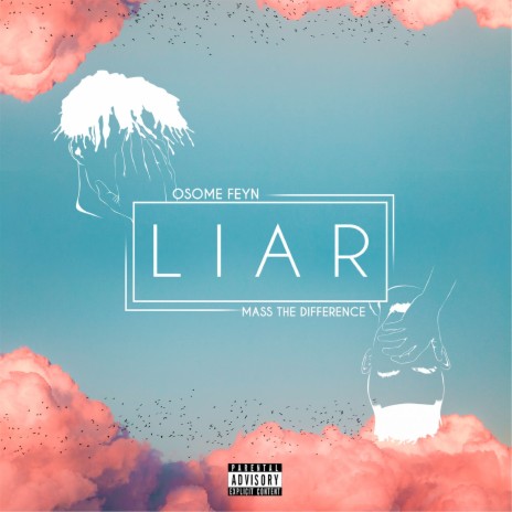 Liar ft. Mass The Difference | Boomplay Music