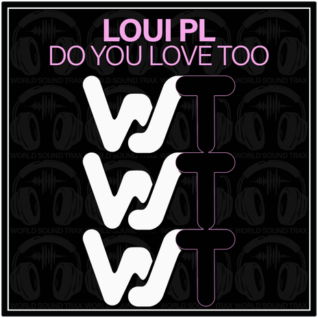 Do You Love Too (Radio Mix) | Boomplay Music