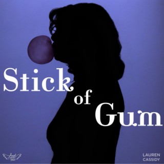 Stick of Gum