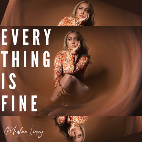 Everything Is Fine | Boomplay Music