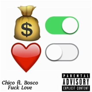 Fuck Love ft. Bosco lyrics | Boomplay Music