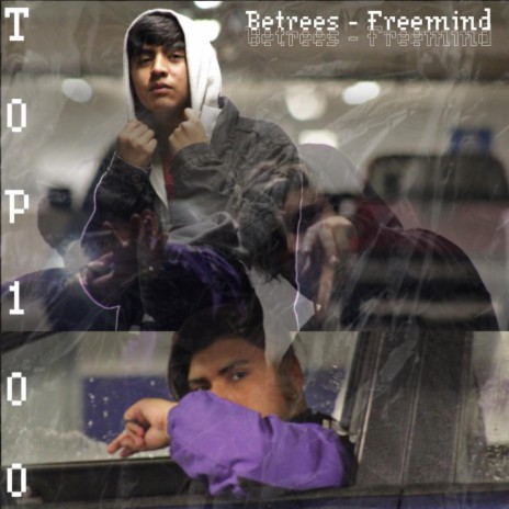 Top 100 (feat. Freemindd) | Boomplay Music