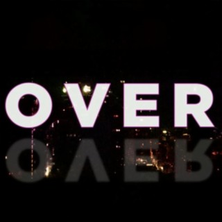 Over lyrics | Boomplay Music