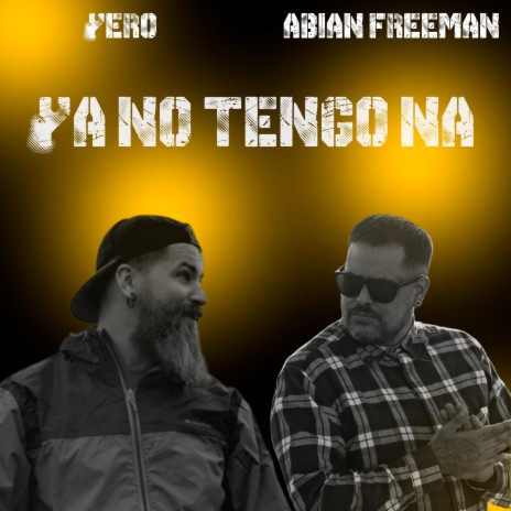 Ya No Tengo Na ft. Yero