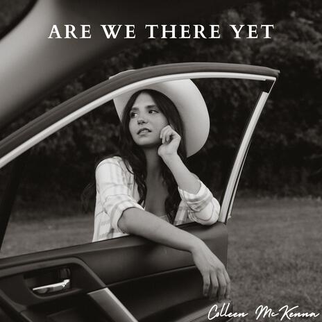 Are We There Yet | Boomplay Music