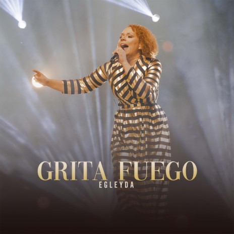 Grita Fuego | Boomplay Music