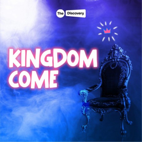 Kingdom Come ft. PeeEhm