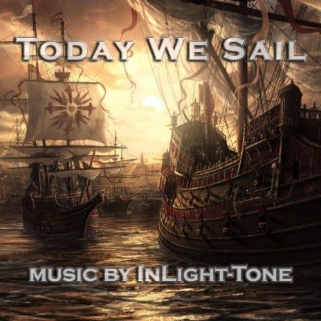 Today We Sail | Boomplay Music