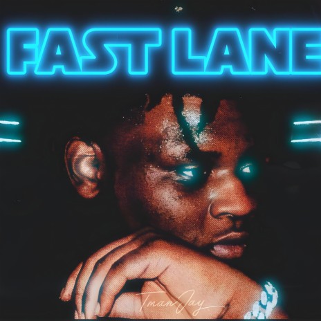 Fast Lane