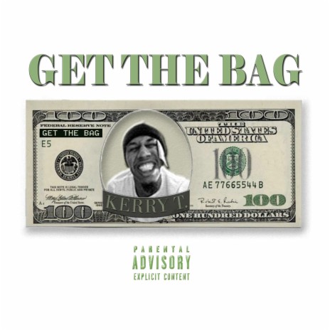 Get the Bag | Boomplay Music