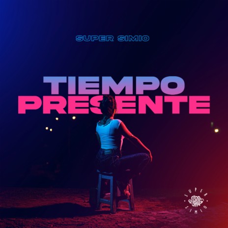 Tiempo Presente | Boomplay Music