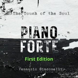 The Touch of the Soul : Piano Forte, First Edition