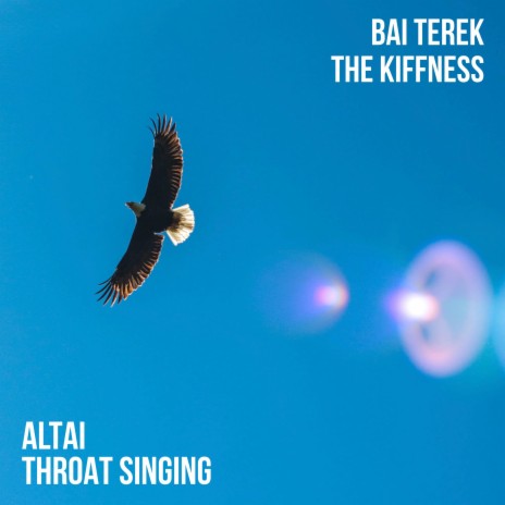 Altai Throat Singing ft. Bai-Terek