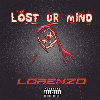 Lost Ur Mind