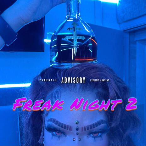 Freak Night 2 | Boomplay Music