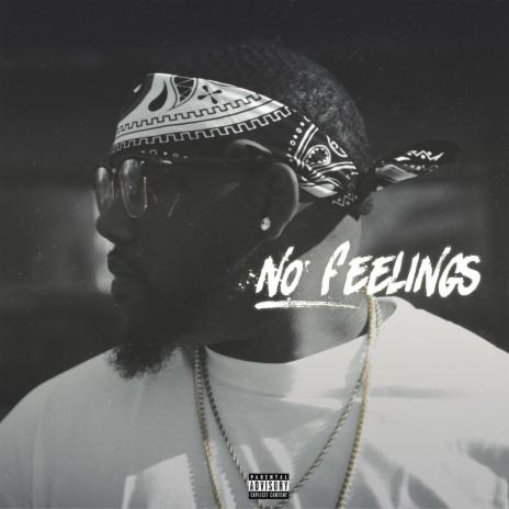 No Feelings | Boomplay Music