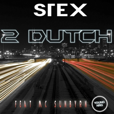 2dutch (Break Mix) ft. Mc Sunbyrn