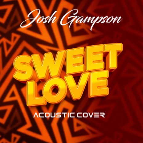 Sweet Love (Acoustic Version)