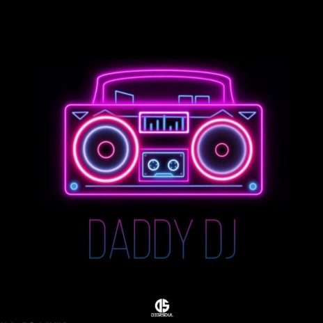 Daddy Dj | Boomplay Music