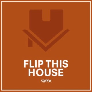 Flip This House