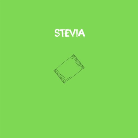 Stevia | Boomplay Music