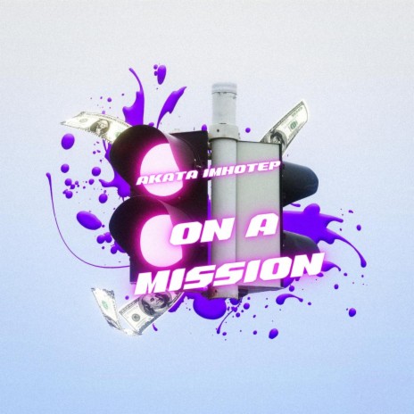 On a mission | Boomplay Music