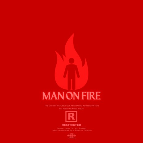 Man On Fire | Boomplay Music