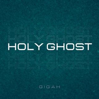 Holy Ghost