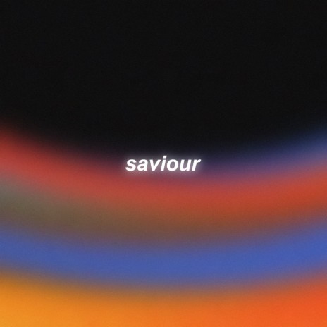 Saviour | Boomplay Music