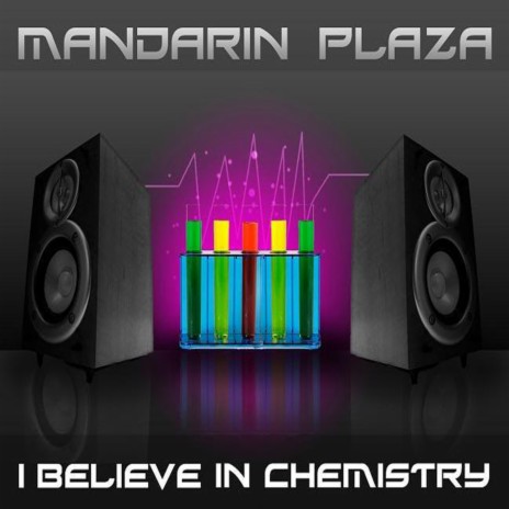 I Believe In Chemistry (Original Mix)
