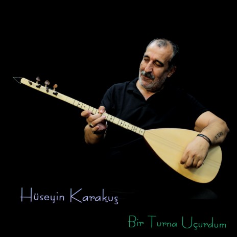 Bir Turna Uçurdum | Boomplay Music