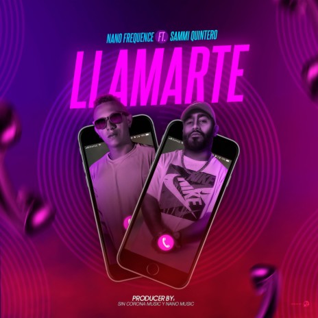 Llamarte ft. Sammi Quintero | Boomplay Music