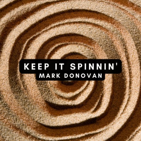 Keep It Spinnin'