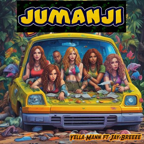 Jumanji ft. Jay Breeze