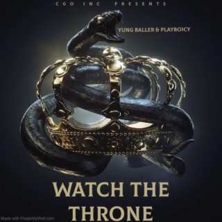 Watch The Throne ft. PlayBoiCy lyrics | Boomplay Music