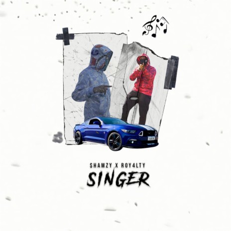 Singer ft. Roy4lty | Boomplay Music