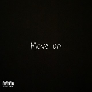 Move on lyrics | Boomplay Music