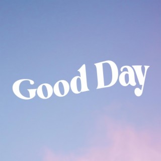 Good Day (Happy Type Beat)